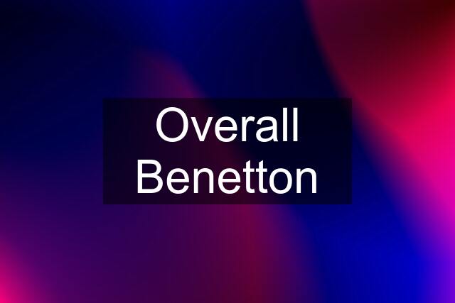 Overall Benetton