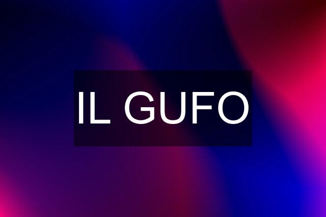 IL GUFO