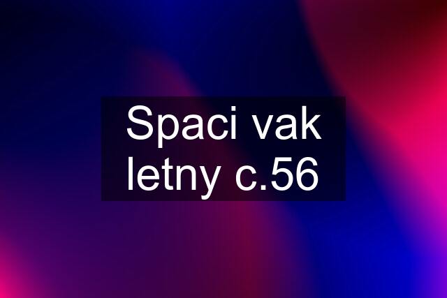 Spaci vak letny c.56