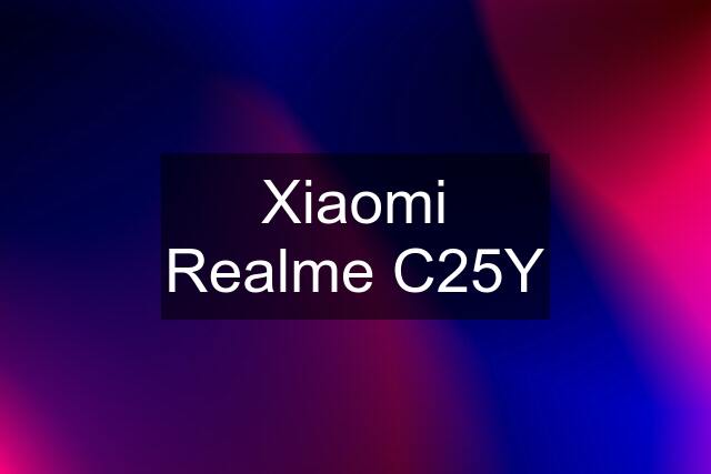 Xiaomi Realme C25Y