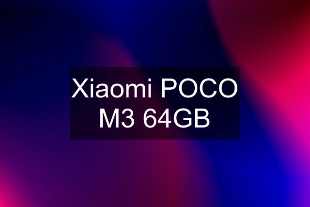 Xiaomi POCO M3 64GB