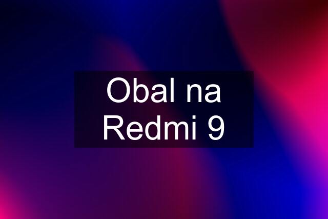 Obal na Redmi 9