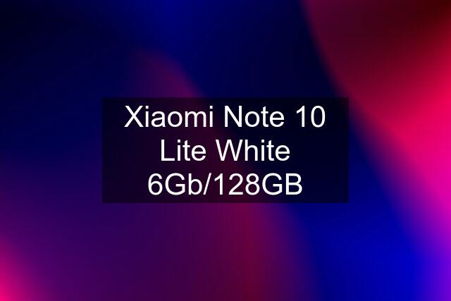 Xiaomi Note 10 Lite White 6Gb/128GB