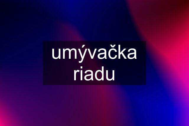 umývačka riadu