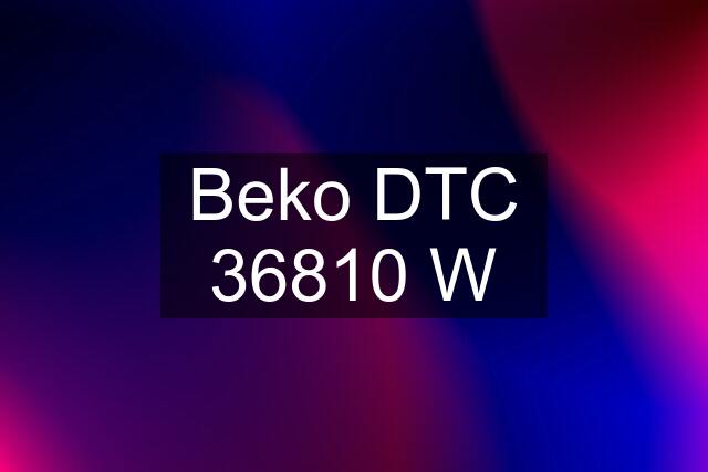 Beko DTC 36810 W