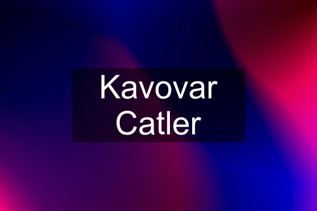 Kavovar Catler