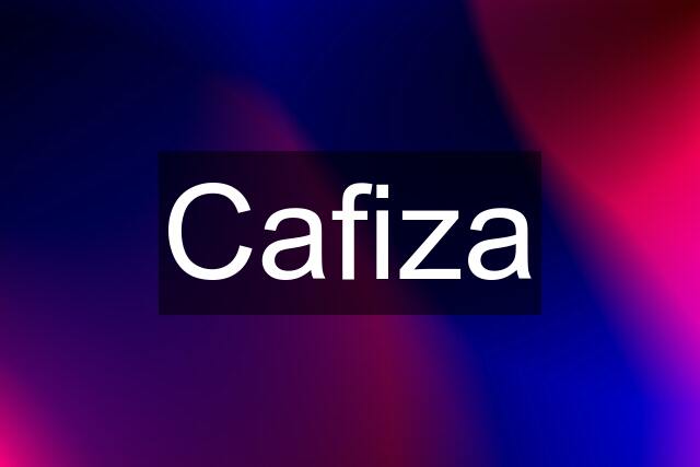 Cafiza