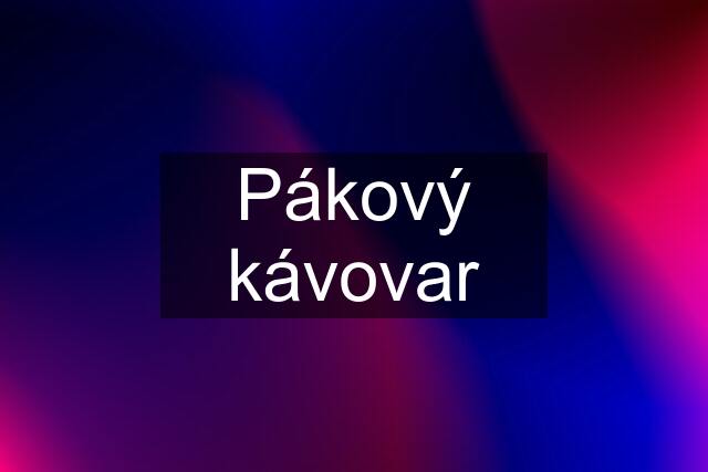 Pákový kávovar