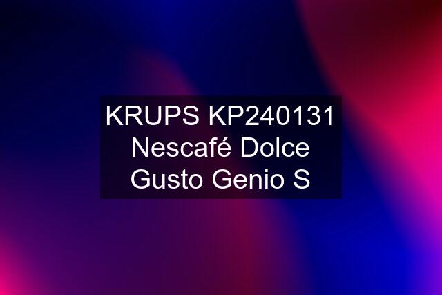 KRUPS KP240131 Nescafé Dolce Gusto Genio S