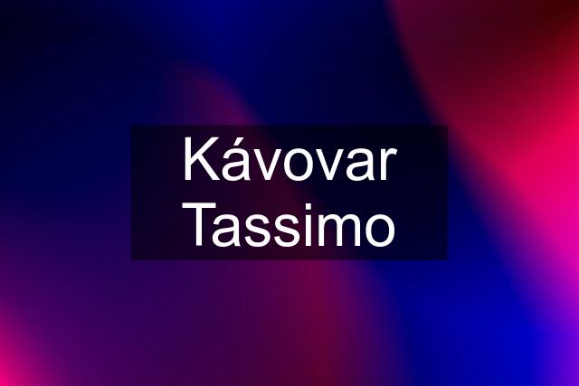 Kávovar Tassimo