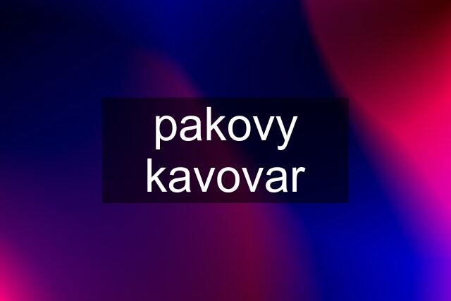 pakovy kavovar