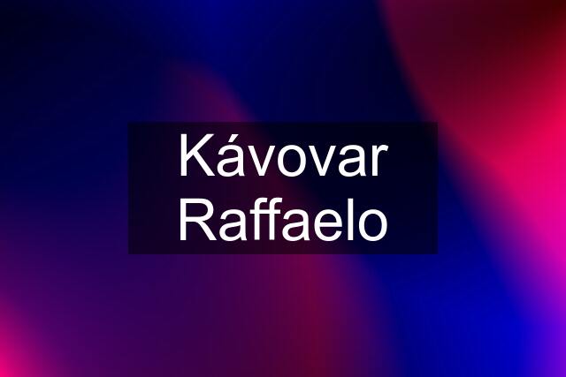 Kávovar Raffaelo