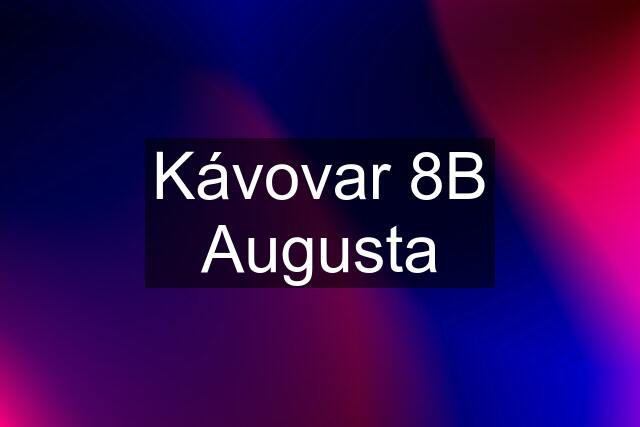 Kávovar 8B Augusta