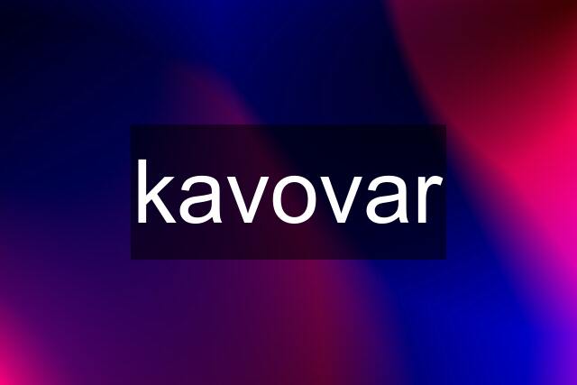 kavovar