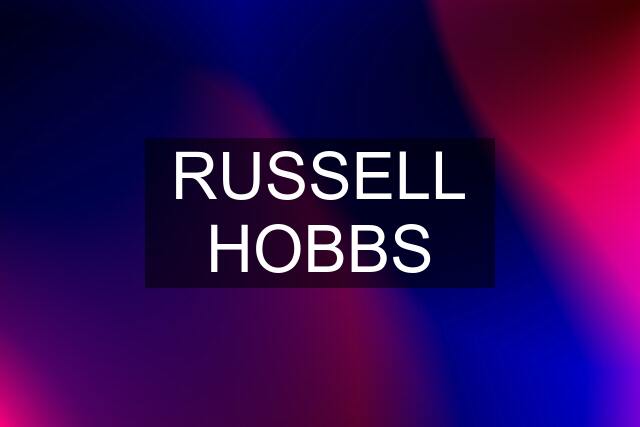 RUSSELL HOBBS