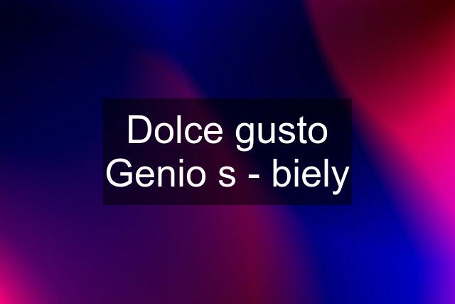 Dolce gusto Genio s - biely