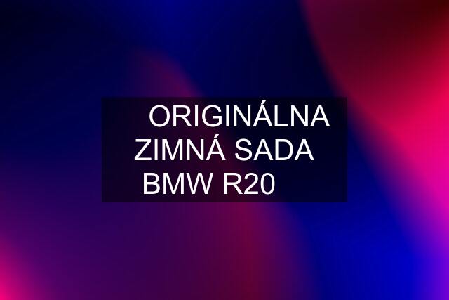 ✅ ORIGINÁLNA ZIMNÁ SADA BMW R20 ✅