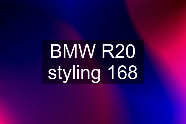 BMW R20 styling 168