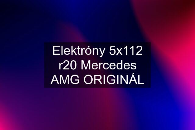 Elektróny 5x112 r20 Mercedes AMG ORIGINÁL