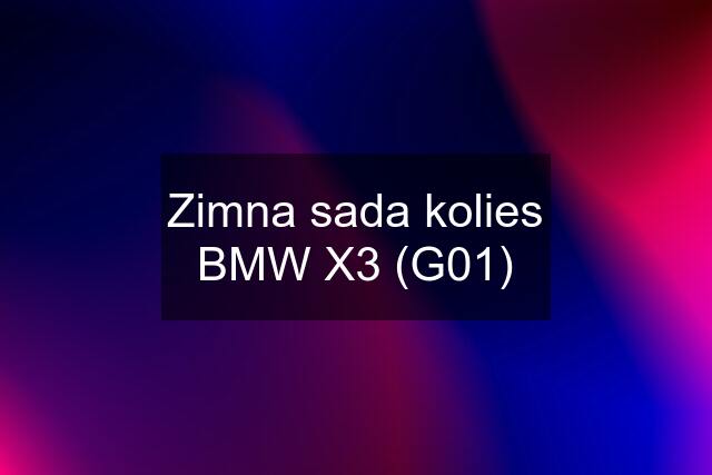 Zimna sada kolies BMW X3 (G01)