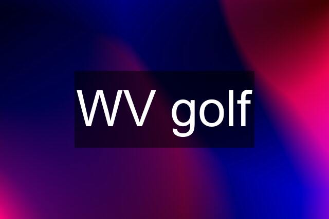 WV golf