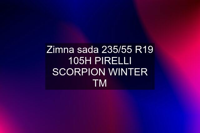 Zimna sada 235/55 R19 105H PIRELLI SCORPION WINTER TM