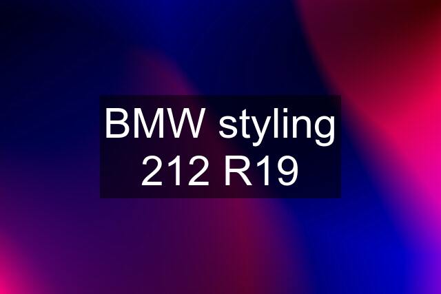 BMW styling 212 R19