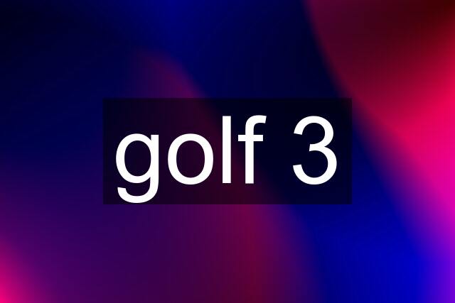 golf 3