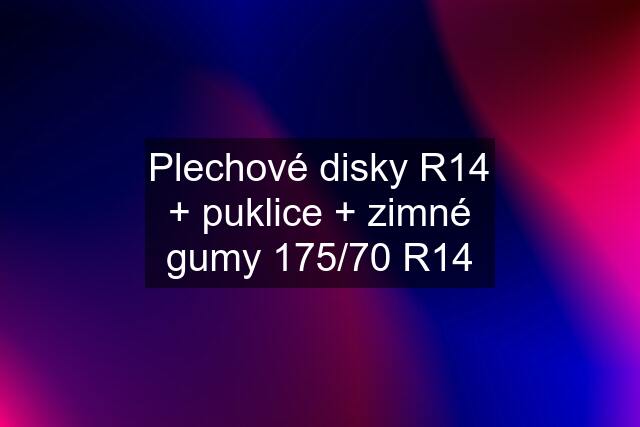 Plechové disky R14 + puklice + zimné gumy 175/70 R14