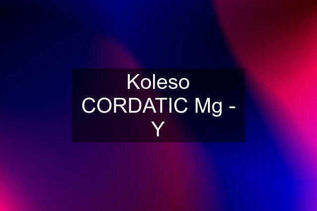 Koleso CORDATIC Mg - Y