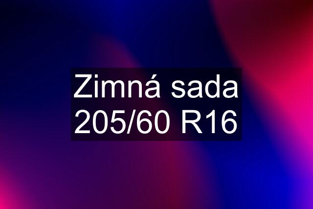 Zimná sada 205/60 R16
