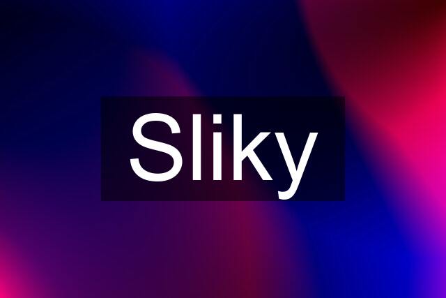 Sliky