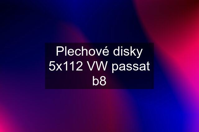 Plechové disky 5x112 VW passat b8
