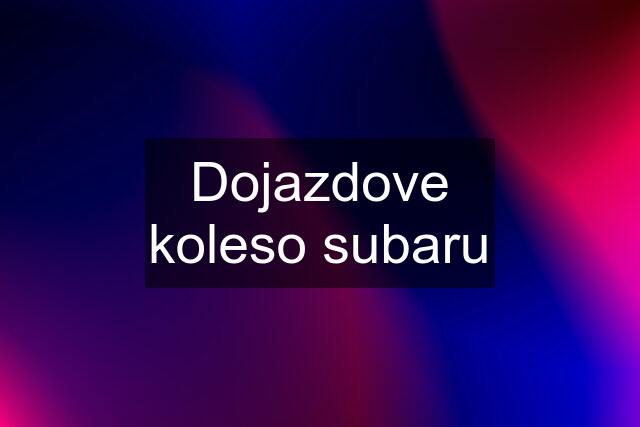 Dojazdove koleso subaru