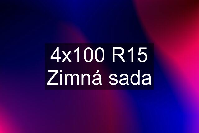 4x100 R15 Zimná sada