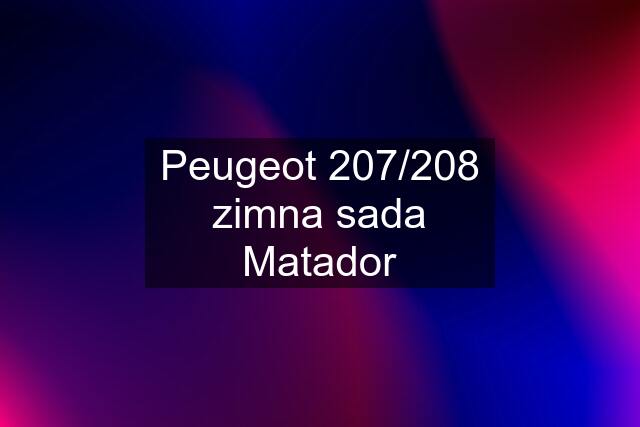 Peugeot 207/208 zimna sada Matador