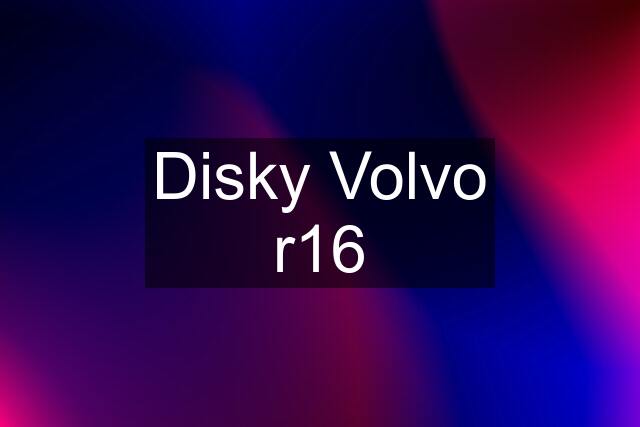 Disky Volvo r16