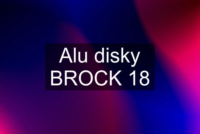 Alu disky BROCK "18"