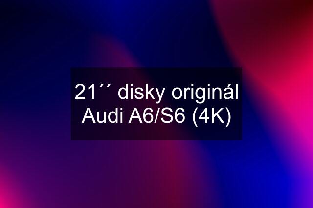 21´´ disky originál Audi A6/S6 (4K)