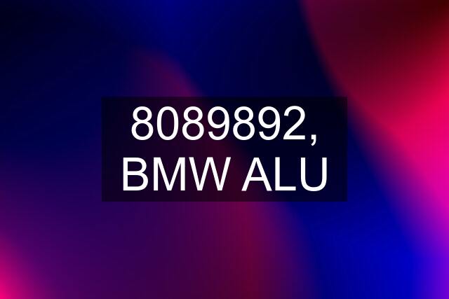 8089892, BMW ALU