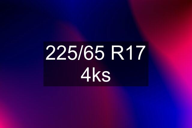225/65 R17 4ks