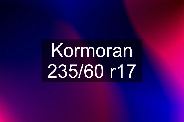 Kormoran 235/60 r17