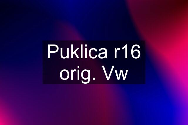 Puklica r16 orig. Vw