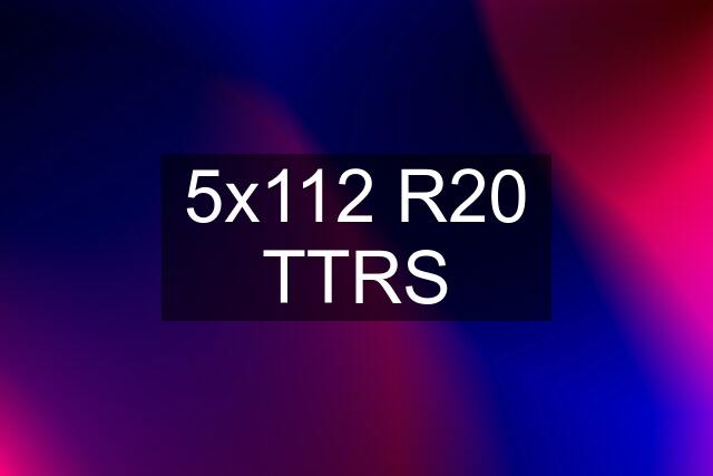 5x112 R20 TTRS