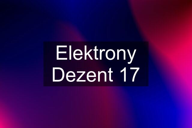 Elektrony Dezent 17