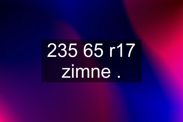 235 65 r17 zimne .