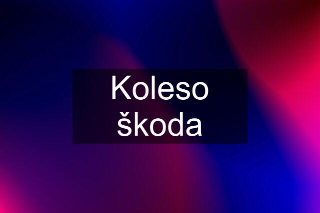Koleso škoda