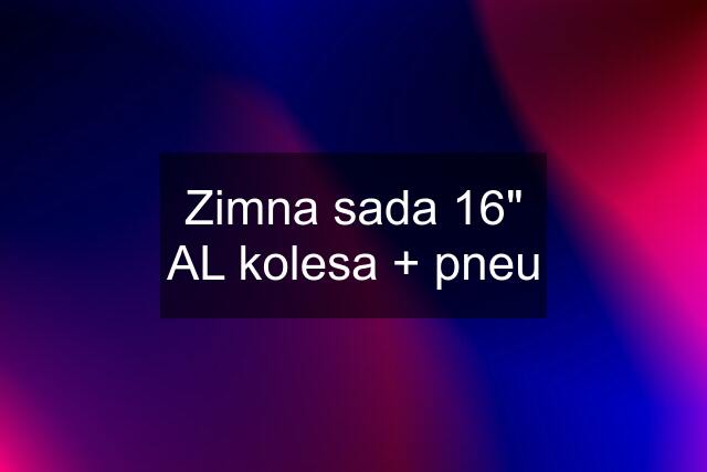 Zimna sada 16" AL kolesa + pneu