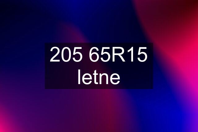 205 65R15 letne