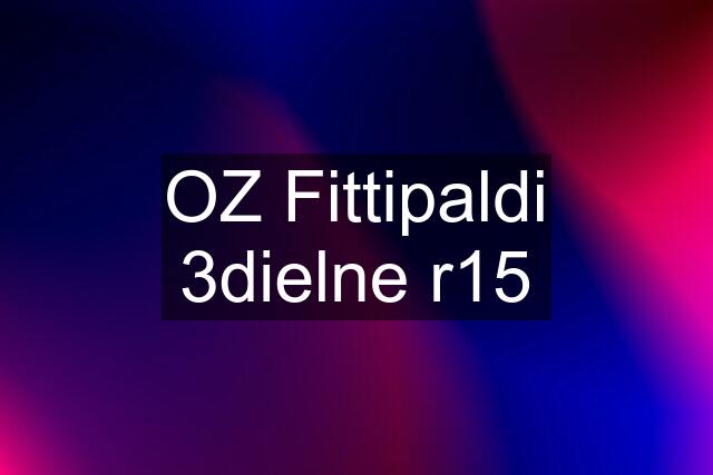 OZ Fittipaldi 3dielne r15